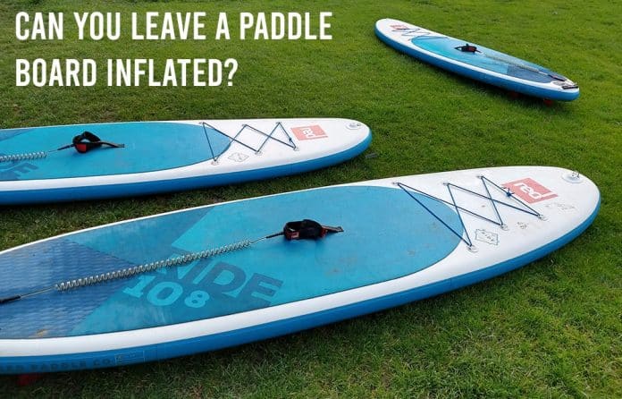 is it ok to leave inflatable sup inflated 4