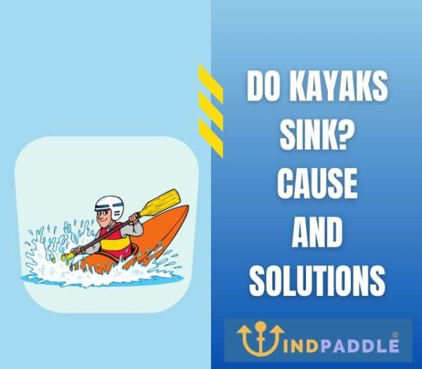 Will A Kayak Paddle Sink?